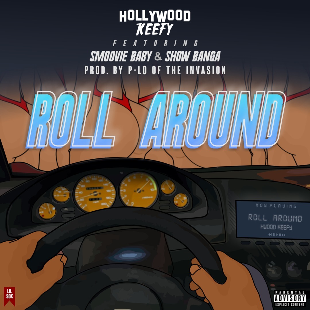 Hollywood Keefy ft. T. Carriér & Show Banga - Roll Around (Prod. P-Lo) [Thizzler.com Exclusive]