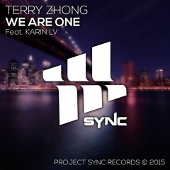 Terry Zhong - We Are One (feat. Karin Lv)