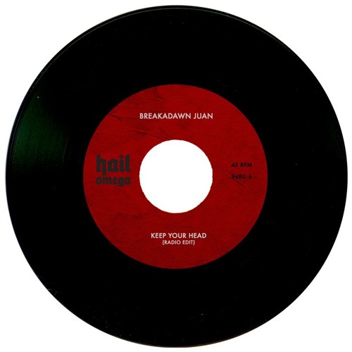 Breakadawn Juan - Hail Omega!  Keep Your Head (Clean)