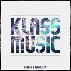 Feilden & Amino.wav - Klass Music - Preview