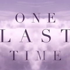 Ariana Grande One Last Time (remix)