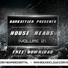 Darkstyler Presents - House Heads Vol 02 (Free Download)
