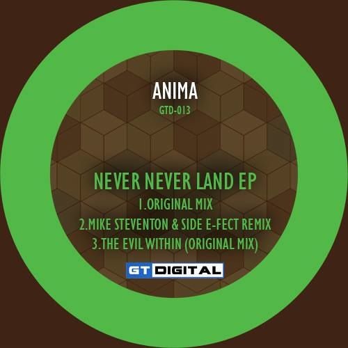 Anima - Never Never Land (Mike Steventon & Side E-Fect Remix)