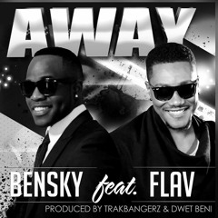 Bensky - Away Ft. Flav  (prod. by Bangerz )