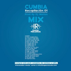Mix Cumbia Recopilacion 01 - Dj Marlon - I.R.