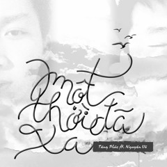 Một thời đã xa - Acoustic (Tăng Phúc ft. Nguyên Võ)