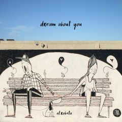 Dream about you