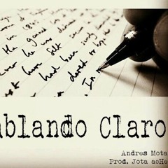 Andres Mota - Hablando Claro