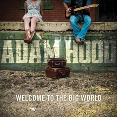 Adam Hood - Don't That Sound Like Love