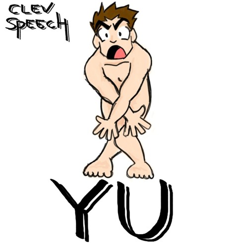 YU feat. Clev Speech (prod. by Weighn Beats)