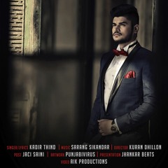 Lost - Sohna Sohna - Kadir Thind (Official Song)