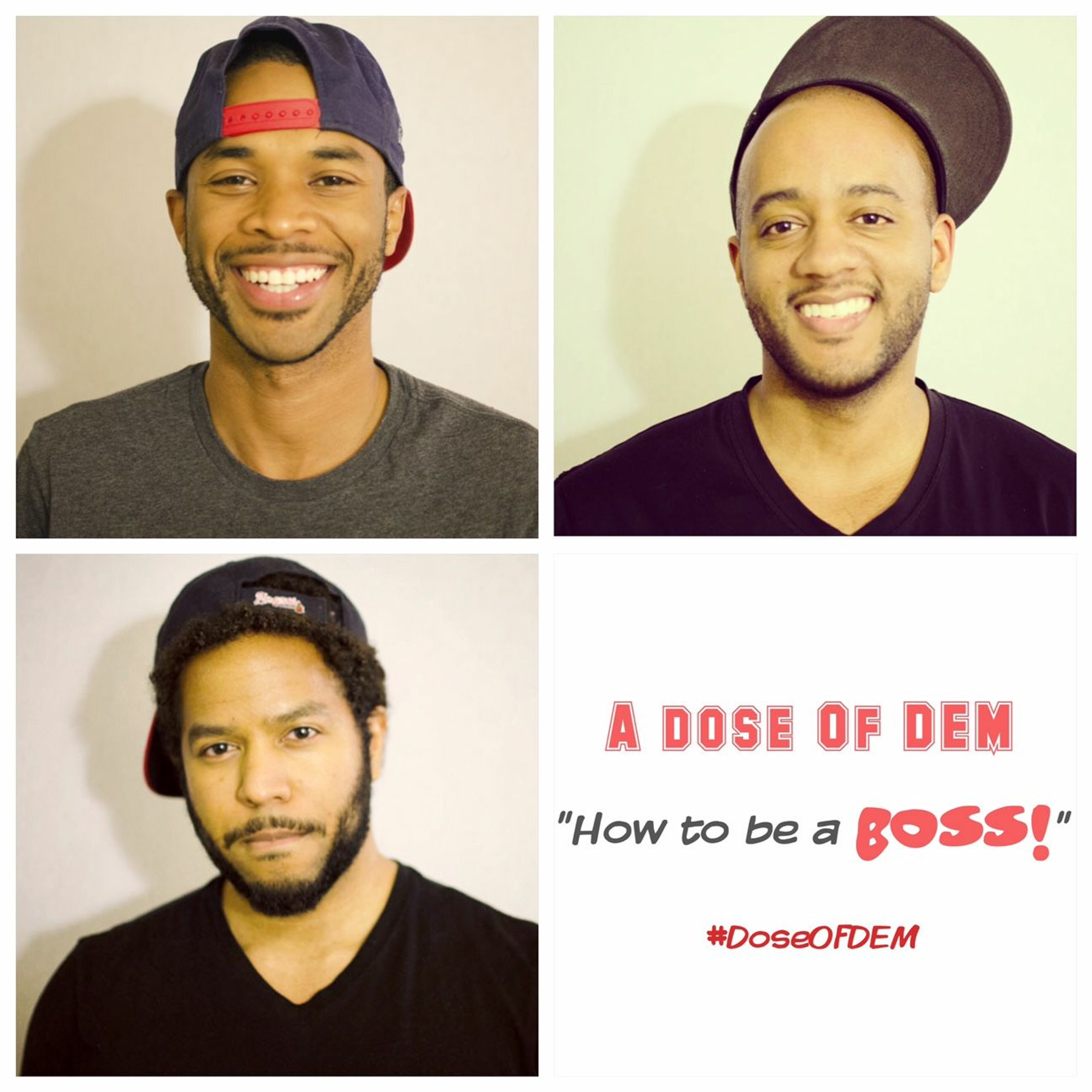 A Dose of DEM: "How To Be A Boss" episode artwork