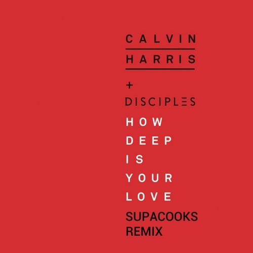How Deep Is Your Love - Calvin Harris & Disciples #howdeepisyourlove
