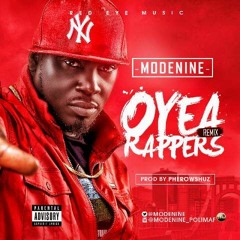 Modenine Oyea- Rappers Remix