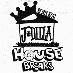 J DILLA HOUSE BREAKS BY DJA1