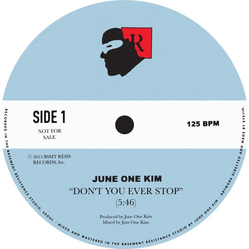 June One Kim - Don't U Ever Stop (Original Mix)