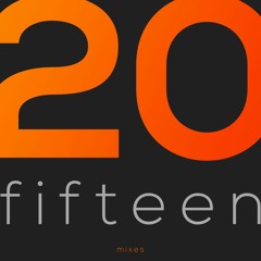20-fifteen Mixes