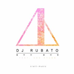 DJ Rubato (f. Soo Kyoung) - Spring Breeze (Vocal Mix)