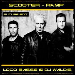 Scooter Vs. Dambro - Ramp! 2015 (LoCo Basse & FatBounce Mafia & Dj WALDIS Booty Edit)