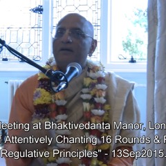 "The Importance Of Attentively Chanting 16 Rounds & Following The Four Regulative Principles"