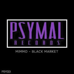 Mimmo - Black Market (Original Mix)[PSYMAL Records] #20 Minimal Charts