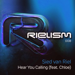 Sied Van Riel Feat. Chloe - Hear You Calling (Original Extended Mix) Out Now