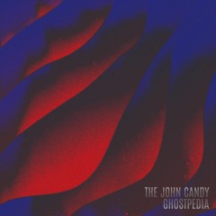 THE JOHN CANDY - Innocent Guilty [2015 new track]