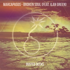 Marcapasos - Broken Soul (feat. Ilan Green)(Original Mix)