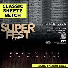 Promo set for Super Fest mixed by Rickie Snice