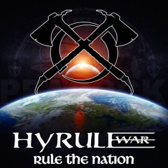 Hyrule War - Rule The Nation
