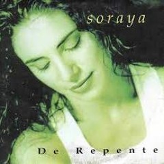 (120) De Repente - Soraya (Nacho Style)