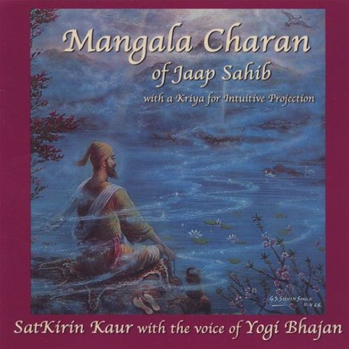 Mangala - Charan - Of - Jaap - Sahib - For - Intuitive - Proje
