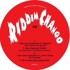 Bim One Production ft. Junior Dread - No Cocaine / Dub | Out October 2015 on Riddim Chango
