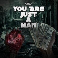 Lirist - You Are Just A Man