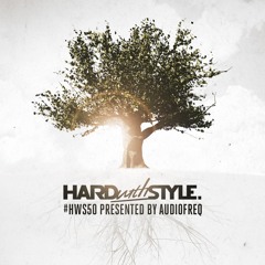 HARD With STYLE: Episode 50