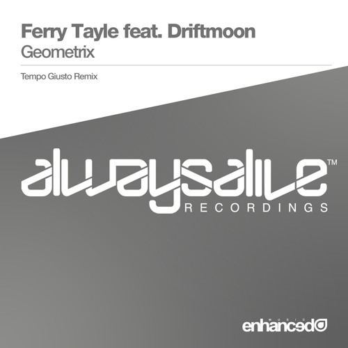 Ferry Tayle feat. Driftmoon - Geometrix (Tempo Giusto Remix) [OUT NOW]