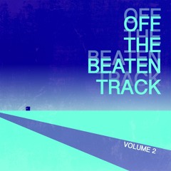 Off The Beaten Track vol. 2