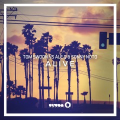 Tom Swoon Vs Ale Q & Sonny Noto - Alive (Original Mix)