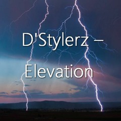 D'Stylerz – Elevation [HS By DasHouse]