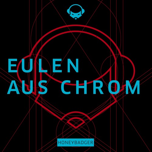 Honeycast 014 - Eulen aus Chrom