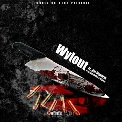 Wylout - Kut Throat Ft. Xvl Hendrix [Prod. MexikoDro & Wylout] [MOD]