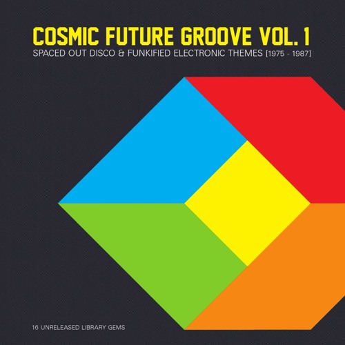 Cosmic Future Groove Vol. 1 - Snippet