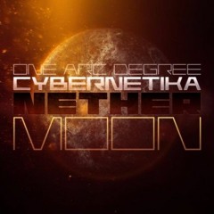 One Arc Degree & Cybernetika - Nether Moon