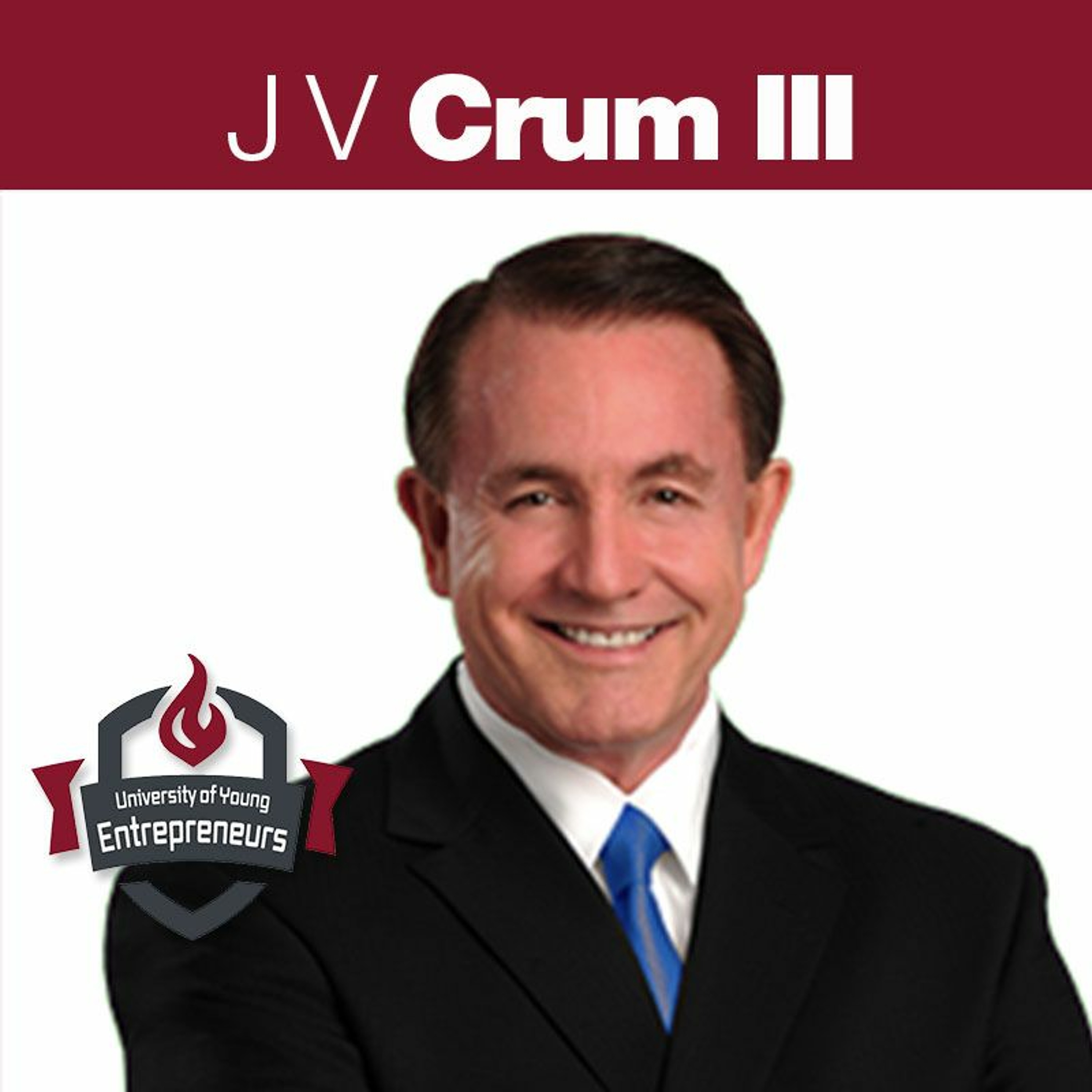 EP 63 Becoming a Millionaire by 25 with J V Crum III episode artwork