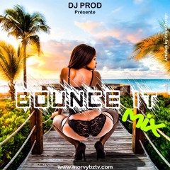 DJ PrOd - Bounce It Mix (Bouyon Oct 2015)