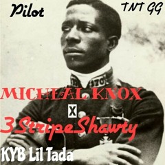 Micheal Knox Feat. 3StripeShawty KYB Tada