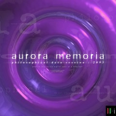 DV-i - Aurora Memoria Philosophical Data Session: 2093