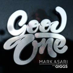 Good One (Feat. Giggs) Prod by Greatness Jones