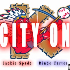 City On-  (Jackie Spade x Rinde' Carter)