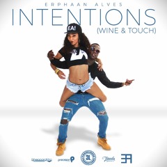 Erphaan Alves INTENTIONS (Wine And Touch)